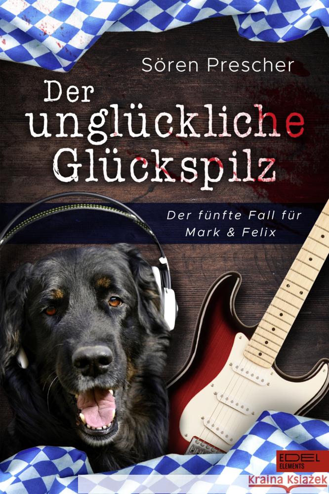 Der unglückliche Glückspilz Prescher, Sören 9783962154691 Edel Elements - ein Verlag der Edel Verlagsgr - książka