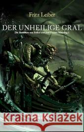 Der unheilige Gral Leiber, Fritz Körber, Joachim  9783937897004 Edition Phantasia - książka