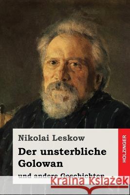 Der unsterbliche Golowan: und andere Geschichten Eliasberg, Alexander 9781542826952 Createspace Independent Publishing Platform - książka