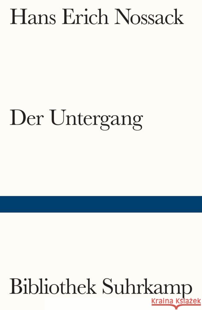 Der Untergang Nossack, Hans Erich 9783518244418 Suhrkamp - książka