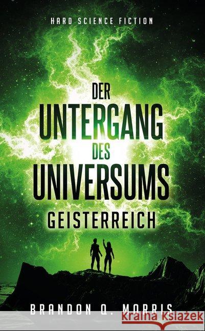 Der Untergang des Universums - Geisterreich Morris, Brandon Q. 9783963571213 Belle Époque - książka