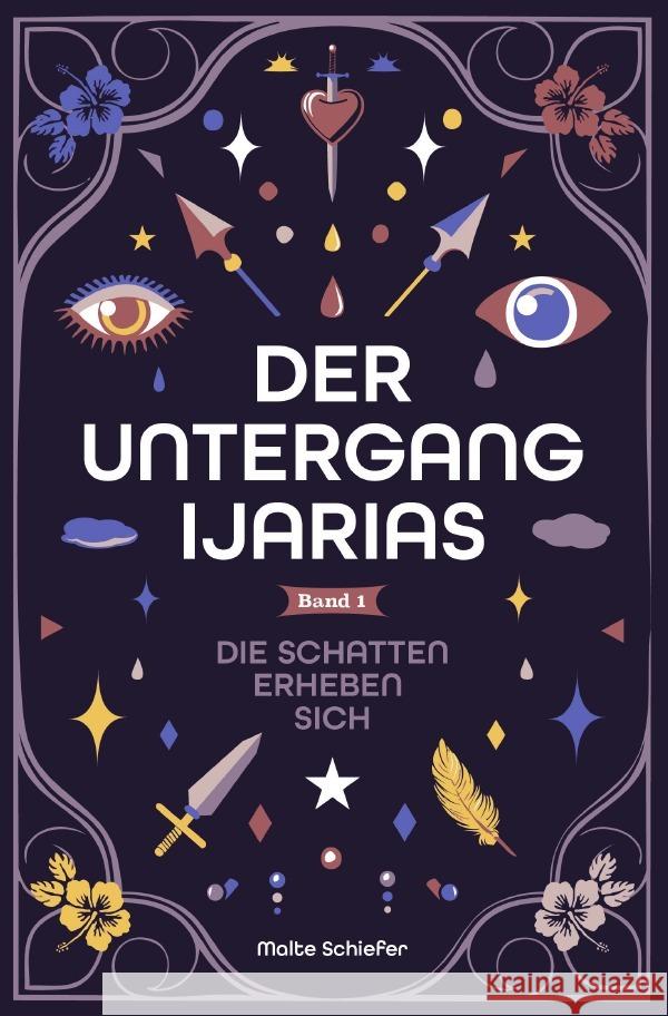 Der Untergang Ijarias Schiefer, Malte 9783819050114 epubli - książka