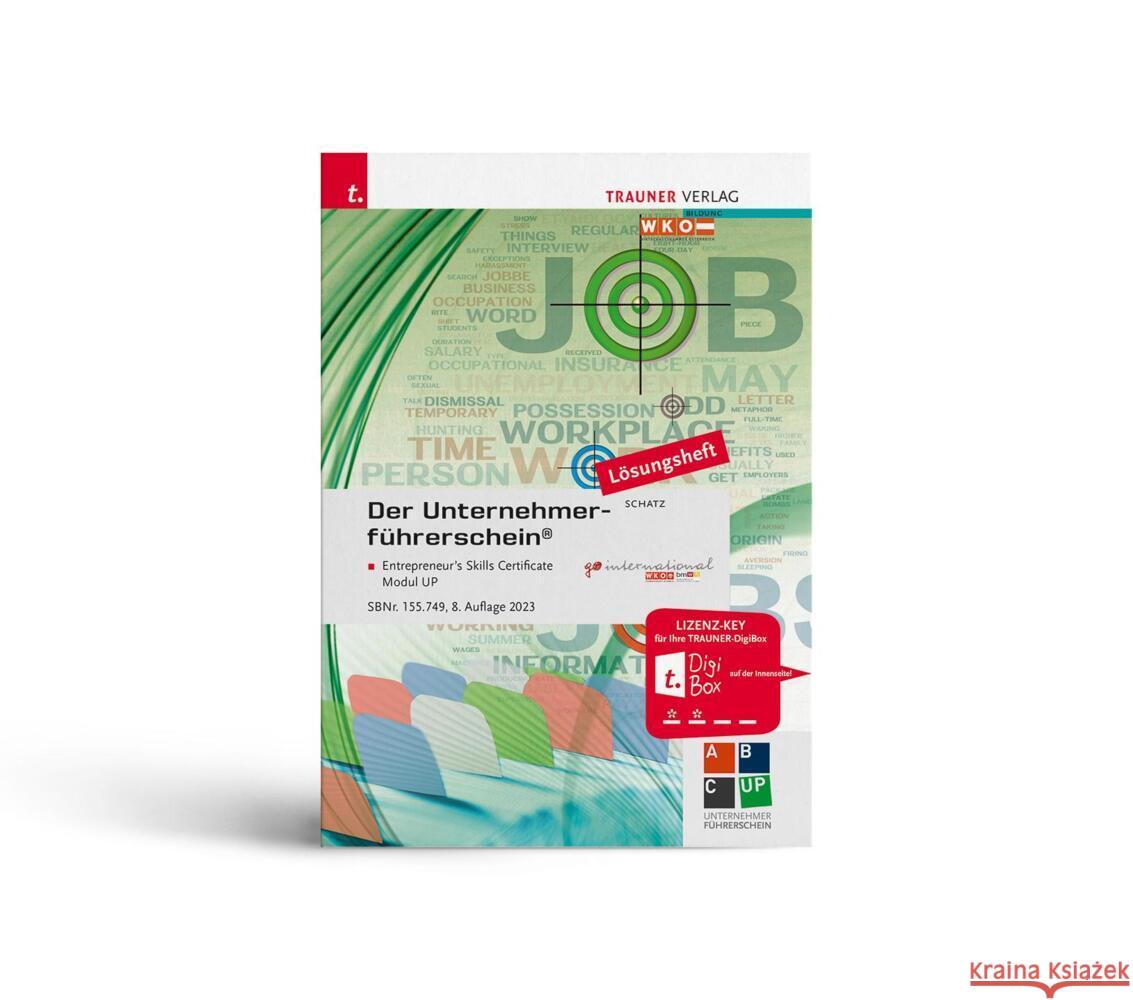 Der Unternehmerführerschein - Entrepreneur's Skills Certificate, Modul UP Lösungsheft Schatz, Leopold 9783991138082 Trauner - książka