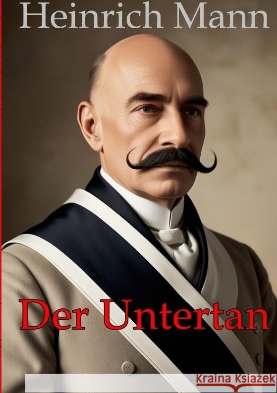 Der Untertan Alexander Remde Heinrich Mann 9783384349842 Tredition Gmbh - książka