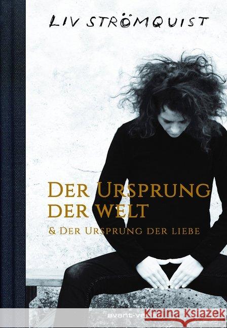 Der Ursprung der Welt & Der Ursprung der Liebe Strömquist, Liv 9783964450036 avant-verlag - książka