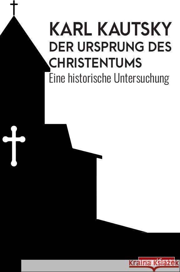 Der Ursprung des Christentums Kautsky, Karl 9783961561131 Manifest Verlag - książka