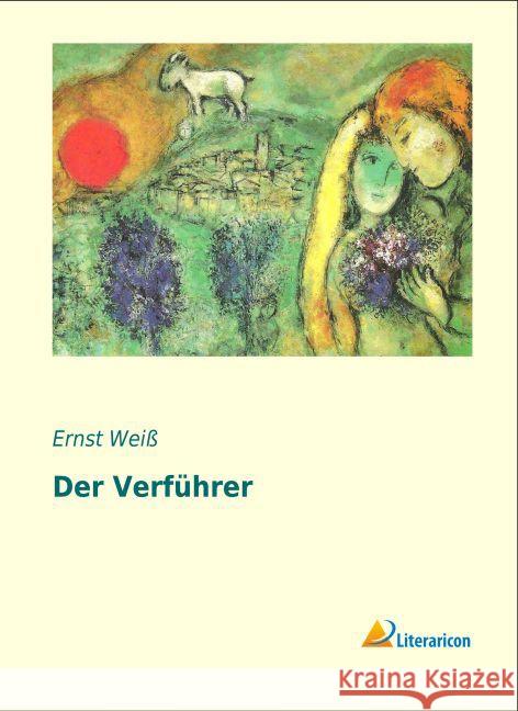 Der Verführer Weiß, Ernst 9783956976667 Literaricon - książka