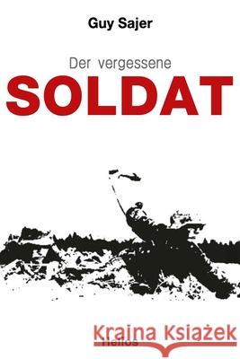 Der vergessene Soldat: Autobiographie Ek-2 Milit?r Guy Sajer 9783964035752 Ek-2 Publishing - książka