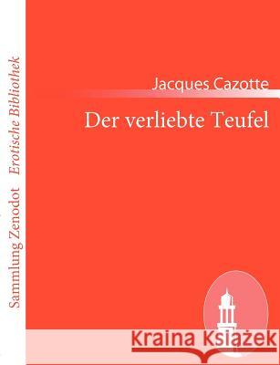 Der verliebte Teufel Jacques Cazotte 9783843068901 Contumax Gmbh & Co. Kg - książka