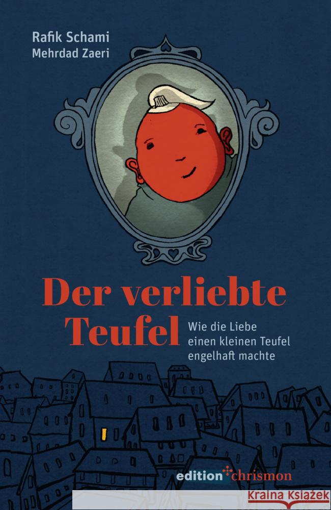 Der verliebte Teufel Schami, Rafik 9783960383987 Edition Chrismon - książka