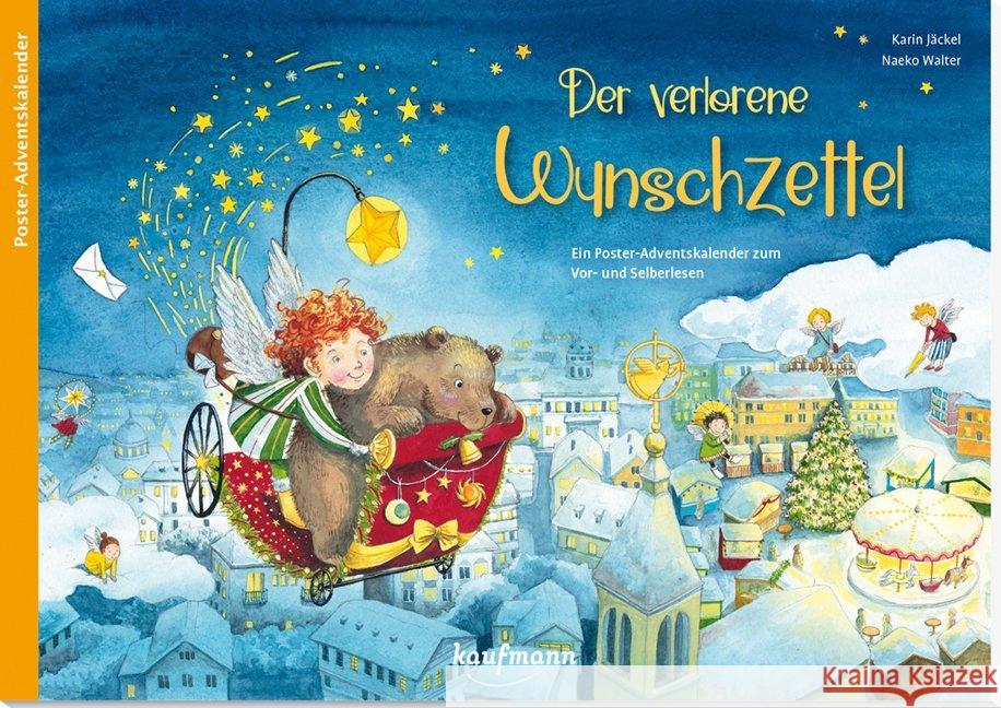 Der verlorene Wunschzettel : Ein Poster-Adventskalender zum Vor- und Selberlesen Jäckel, Karin 9783780609663 Kaufmann - książka
