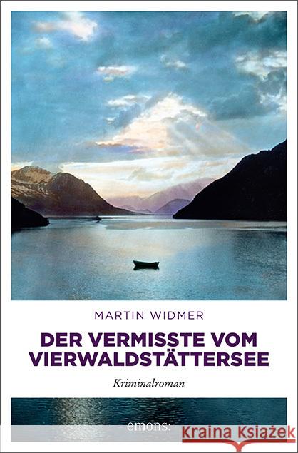 Der Vermisste vom Vierwaldstättersee Widmer, Martin 9783740809379 Emons Verlag - książka