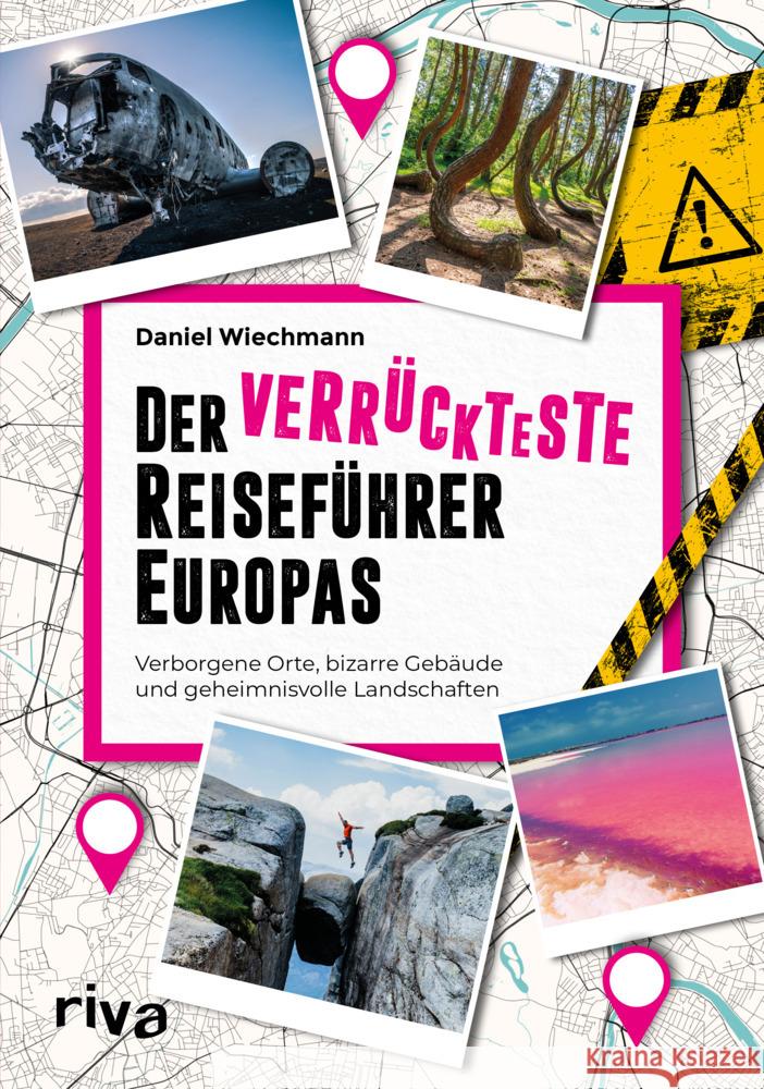 Der verrückteste Reiseführer Europas Wiechmann, Daniel 9783742320445 Riva - książka