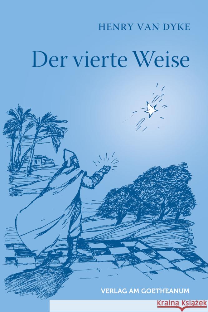 Der vierte Weise van Dyke, Henry 9783723517123 Verlag am Goetheanum - książka