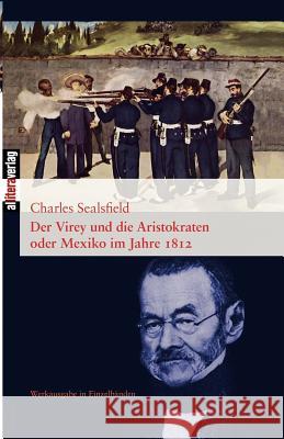 Der Virey und die Aristokraten Sealsfield, Charles 9783869061191 Allitera Verlag - książka