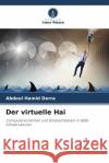 Der virtuelle Hai Abdoul Hamid Derra   9786206196884 Verlag Unser Wissen