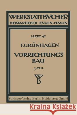 Der Vorrichtungsbau Fritz Grunhagen 9783662370865 Springer - książka