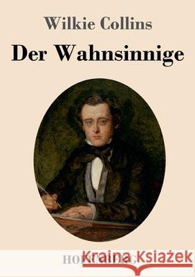 Der Wahnsinnige Wilkie Collins 9783743740785 Hofenberg - książka