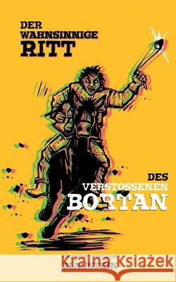 Der wahnsinnige Ritt des Versto?enen Bortan Autor Blaustein 9783819208928 Bod - Books on Demand - książka
