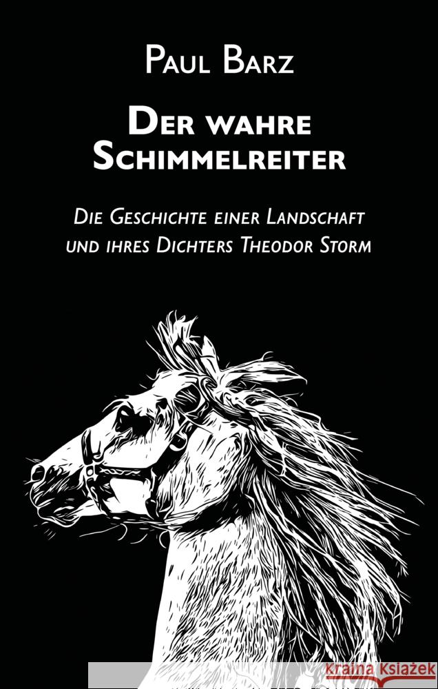 Der wahre Schimmelreiter Barz, Paul 9783985519088 Edition Vestigo Leonis - książka