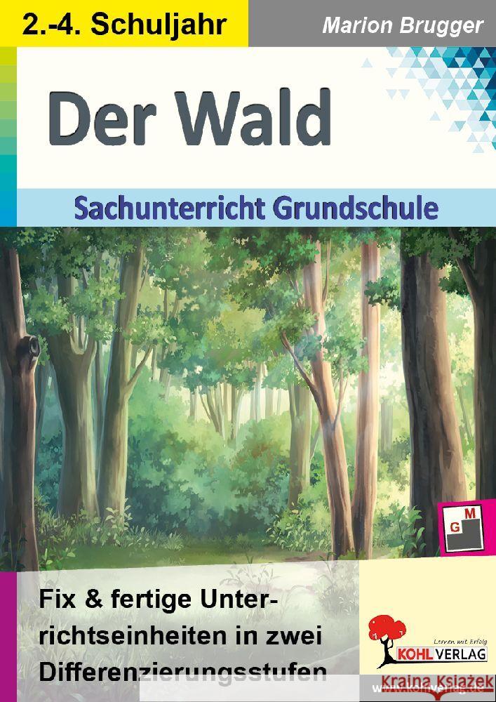 Der Wald Brugger, Marion 9783985582945 KOHL VERLAG Der Verlag mit dem Baum - książka