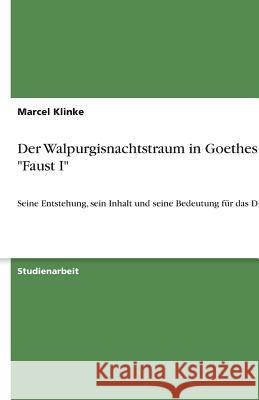 Der Walpurgisnachtstraum in Goethes 