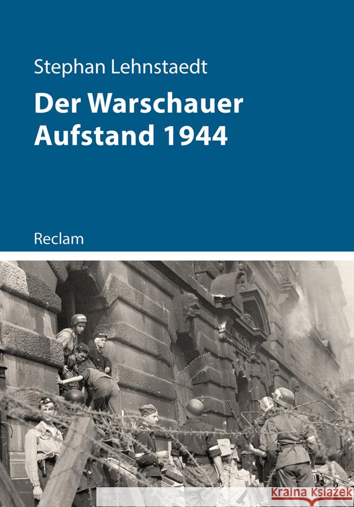 Der Warschauer Aufstand 1944 Lehnstaedt, Stephan 9783150114834 Reclam, Ditzingen - książka