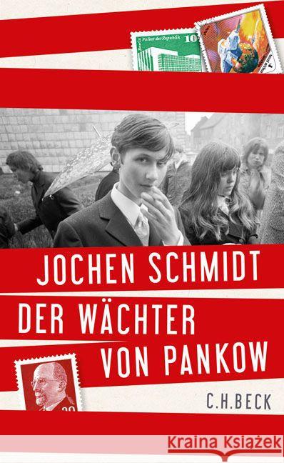 Der Wächter von Pankow Schmidt, Jochen 9783406681868 Beck - książka