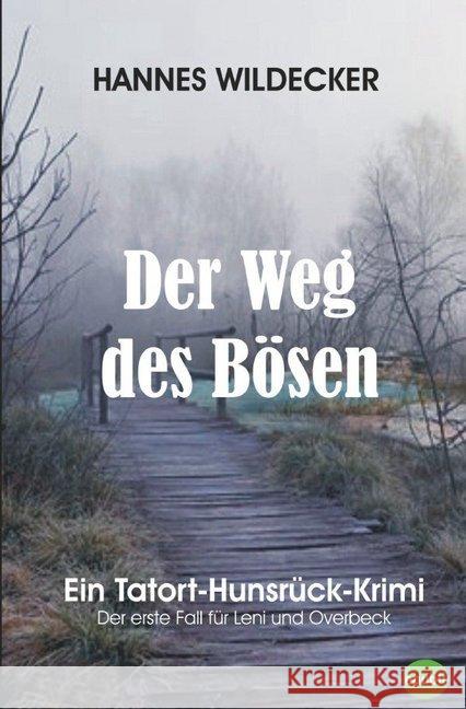 Der Weg des Bösen Wildecker, Hannes 9783748542520 epubli - książka