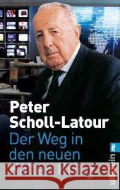 Der Weg in den neuen Kalten Krieg Scholl-Latour, Peter   9783548372969 Ullstein TB - książka