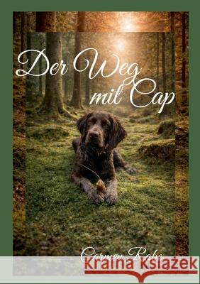 Der Weg mit Cap Carmen Rabe 9783695730841 Bod - Books on Demand - książka