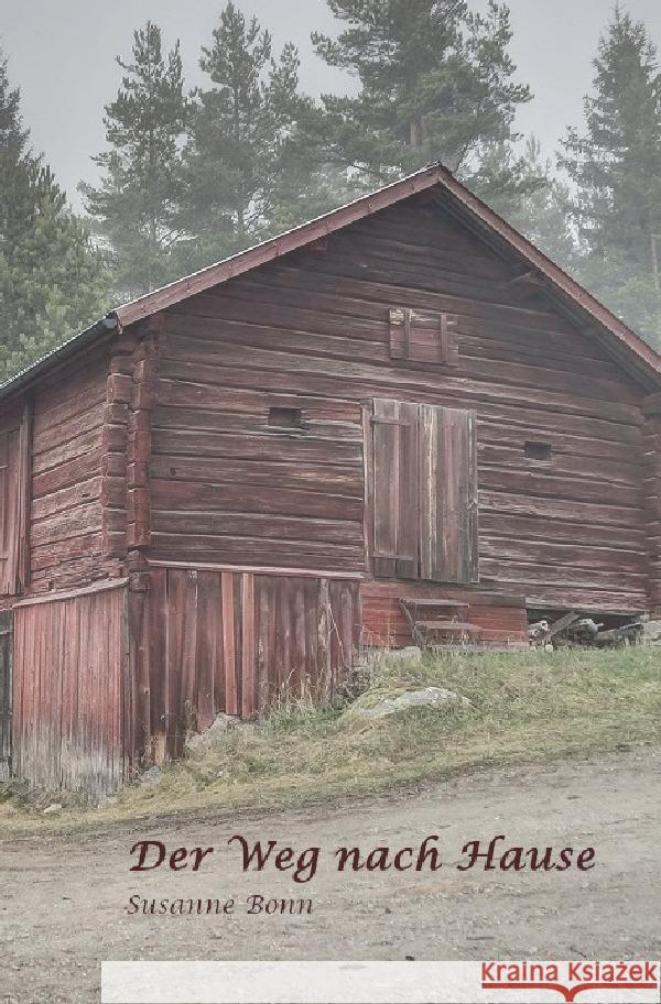 Der Weg nach Hause Bonn, Susanne 9783753109343 epubli - książka