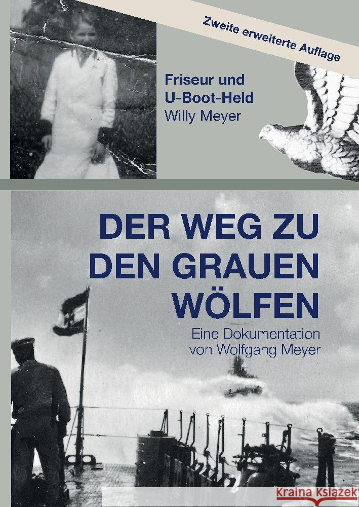 Der Weg zu den Grauen Wölfen. Zweite erweiterte Auflage Meyer, Wolfgang 9783347769625 tredition - książka