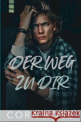 Der Weg zu dir Dörthe Russek, Cora Rose 9798335849999 Independently Published - książka
