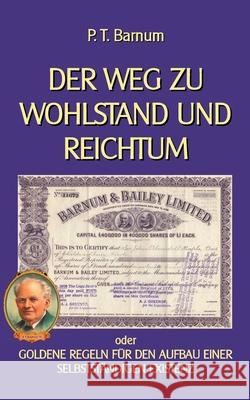 Der Weg zu Wohlstand und Reichtum: Goldene Regeln für den Aufbau einer selbstständigen Existenz Sedlacek, Klaus-Dieter 9783749496440 Books on Demand - książka