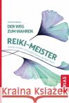 Der Weg zum wahren Reiki-Meister Dalberg, Andreas 9783432117010 Trias