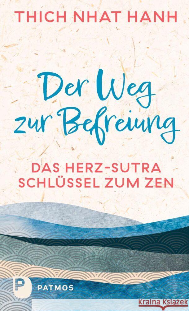 Der Weg zur Befreiung Thich Nhat Hanh 9783843615686 Patmos Verlag - książka