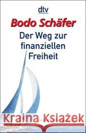 Der Weg zur finanziellen Freiheit : Die erste Million in 7 Jahren Schäfer, Bodo   9783423340007 DTV - książka