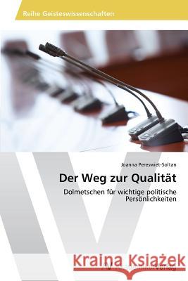 Der Weg Zur Qualitat Pereswiet-Soltan Joanna 9783639469103 AV Akademikerverlag - książka