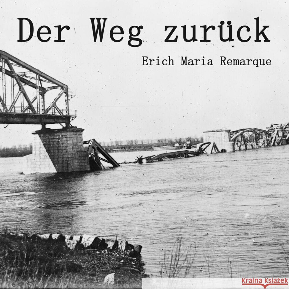 Der Weg zurück, Audio-CD, MP3 Remarque, Erich Maria 9783863525255 Hierax Medien - książka