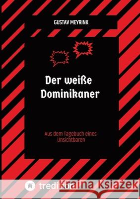 Der weiße Dominikaner Meyrink, Gustav 9783384628763 tredition - książka