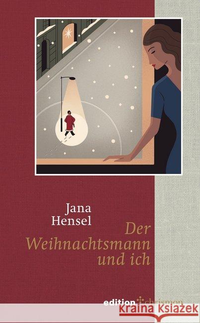 Der Weihnachtsmann und ich Hensel, Jana 9783960382072 Edition Chrismon - książka