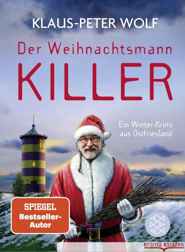 Der Weihnachtsmannkiller. Ein Winter-Krimi aus Ostfriesland Wolf, Klaus-Peter 9783596708628 FISCHER Taschenbuch - książka