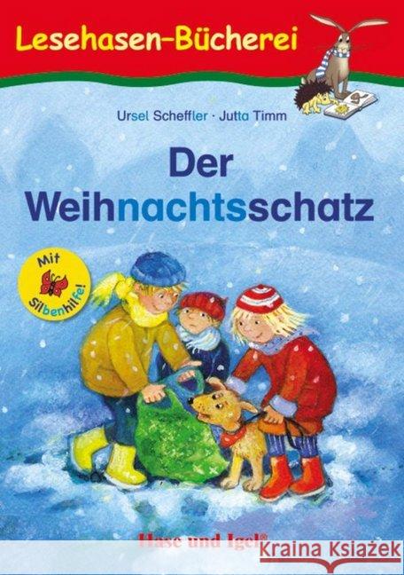 Der Weihnachtsschatz / Silbenhilfe Scheffler, Ursel 9783867602075 Hase und Igel - książka