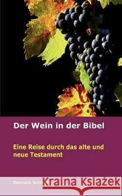 Der Wein in der Bibel Dominik Schmid 9783837056587 Books on Demand - książka