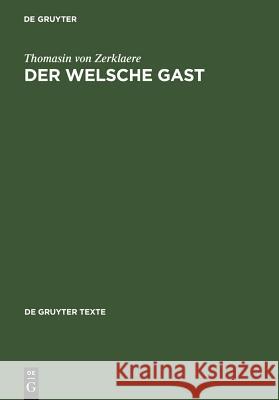 Der Welsche Gast Thomasin von Zerklaere Willms, Eva  9783110175431 Gruyter - książka
