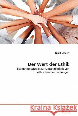 Der Wert der Ethik Lehnert, Toralf 9783639356953 VDM Verlag - książka