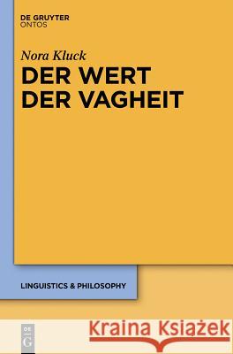Der Wert der Vagheit Nora Kluck 9783110340280 De Gruyter - książka