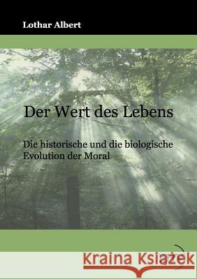 Der Wert des Lebens Albert, Lothar 9783867416887 Europäischer Hochschulverlag - książka