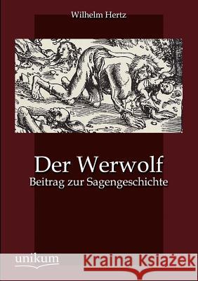 Der Werwolf Wilhelm Hertz, Dr 9783845743325 Europaischer Hochschulverlag Gmbh & Co. Kg - książka